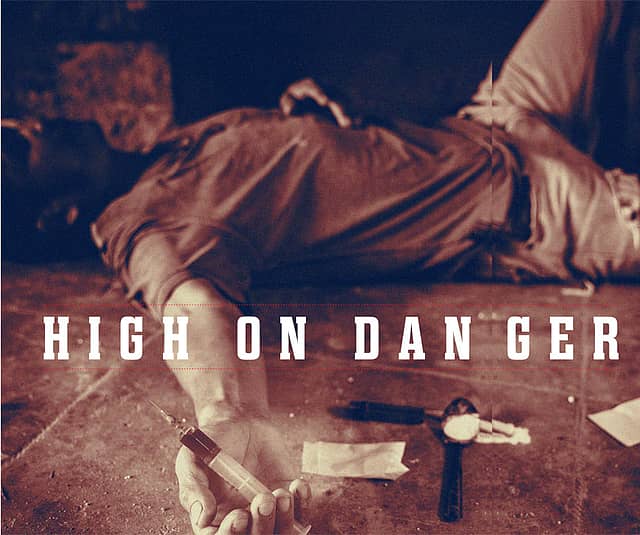 High on Danger