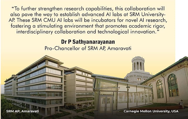 SRM-AP AND SCS-CARNEGIE MELLON UNIVERSITY, USA COME TOGETHER SRM-AP AND SCS-CARNEGIE MELLON UNIVERSITY, USA COME TOGETHER