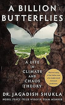 Cover of A Billion Butterflies: A Life in Climate and Chaos Theory