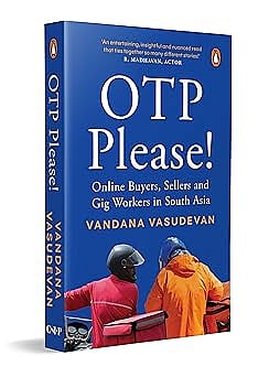 Cover of OTP Please: Online Buyers, Sellers and Gig Workers in South Asia